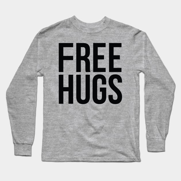 Free Hugs Long Sleeve T-Shirt by HolidayShirts